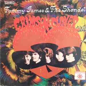 Tommy James & The Shondells - Crimson & Clover