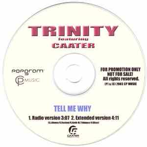 Trinity  Featuring Caater - Tell Me Why