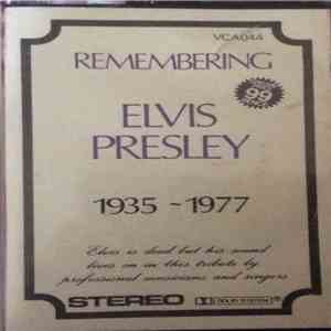 Unknown Artist - Remembering Elvis Presley 1935 - 1977