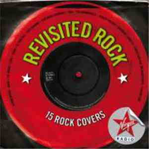 Various - Revisited Rock - Virgin Radio