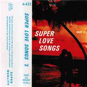 Various - Super Love Songs Part 2