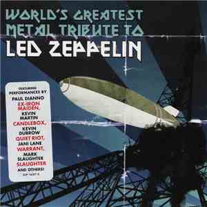 Various - World's Greatest Metal Tribute To Led Zeppelin