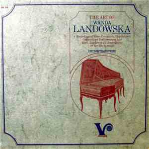 Wanda Landowska - The Art Of Wanda Landowska