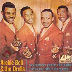 Archie Bell & The Drells - I Can't Stop Dancing (No Puedo Dejar De Bailar)