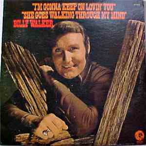 Billy Walker - I'm Gonna Keep On Lovin' You