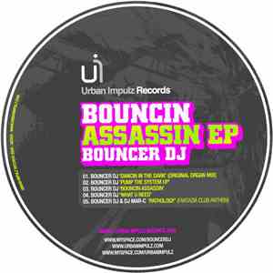 Bouncer DJ - Bouncin Assassin EP