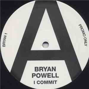 Bryan Powell - I Commit