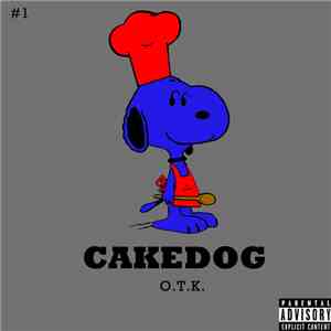 Cakedog - O.T.K