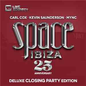 Carl Cox, Kevin Saunderson & MYNC Project - Space Ibiza 2014 (25th Annivers ...