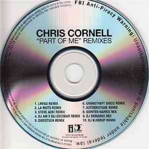 Chris Cornell - Part Of Me (Remixes)