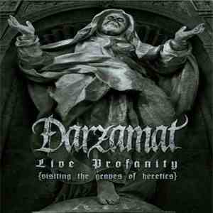 Darzamat - Live Profanity