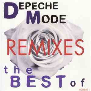 Depeche Mode - The Best Of Depeche Mode Volume 1 Remixes