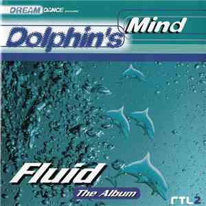 Dolphin's Mind - Fluid - The Album