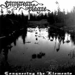 Empyrean Plague - Conquering The Elements
