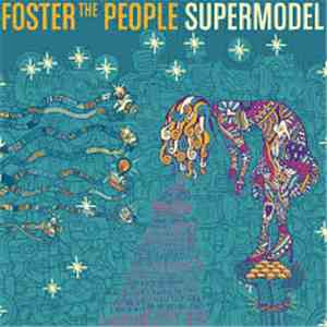 Foster The People - Supermodel
