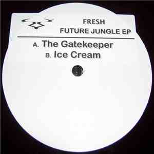 Fresh - Future Jungle EP