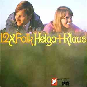 Helga & Klaus - 12 x Folk
