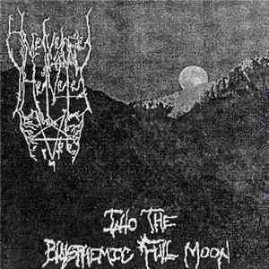 Hvelvengel Av Helvete - Into The Blasphemic Fullmoon