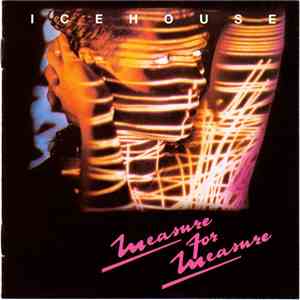 Icehouse - Measure For Measure