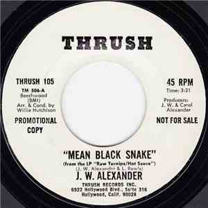 J. W. Alexander - “Mean Black Snake / Little Red Rooster”