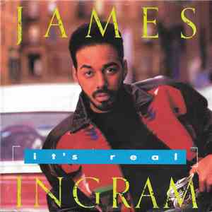 James Ingram - It's Real