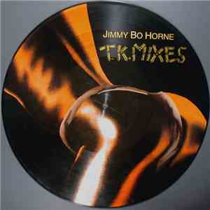 Jimmy Bo Horne - T.K. Mixes