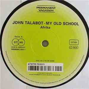 John Talabot - My Old School