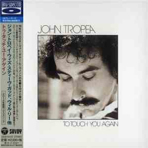 John Tropea - To Touch You Again
