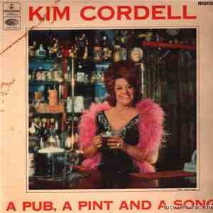 Kim Cordell - A Pub, A Pint And A Song