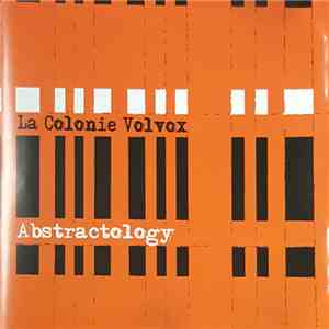 La Colonie Volvox - Abstractology