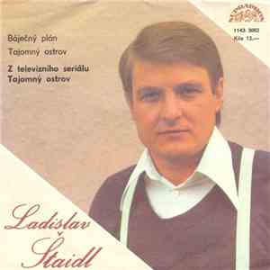 Ladislav Štaidl - Báječný Plán / Tajomný Ostrov
