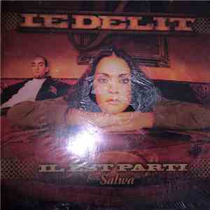 Le Delit - Il Est Parti