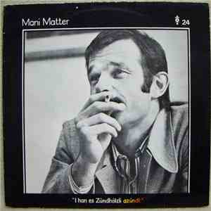 Mani Matter - I Han Es Zündhölzli Azündt