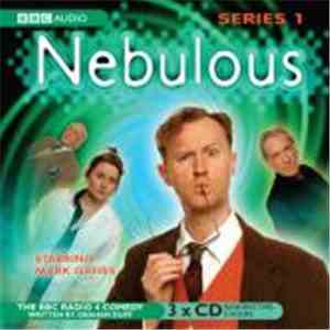 Mark Gatiss, David Warner, Graham Crowden, Paul Putner, Rosie Cavaliero, Graham Duff - Nebulous Series 1