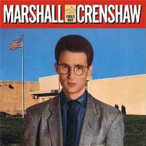 Marshall Crenshaw - Field Day