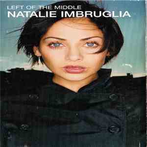 Natalie Imbruglia - Left Of The Middle