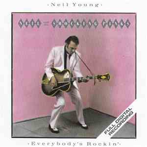 Neil Young & The Shocking Pinks - Everybody's Rockin'