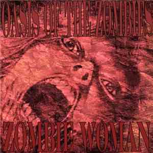 Oasis Of The Zombies - Zombie Woman