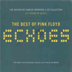 Pink Floyd - Echoes (The Best Of Pink Floyd)