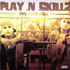 Play-N-Skillz - The Process