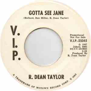 R. Dean Taylor - Gotta See Jane
