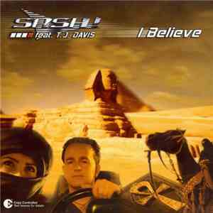 Sash! feat. T.J. Davis - I Believe