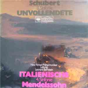 Schubert, Mendelssohn - 8. Sinfonie Unvollendete / Italienische 4. Sinfonie