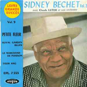 Sidney Bechet Avec Claude Luter Et Son Orchestre - Sidney Bechet Vol. 2