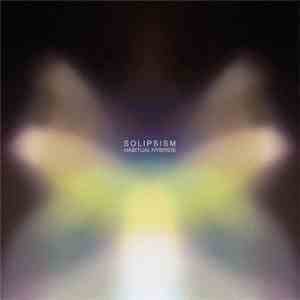 Solipsism - Habitual Hybrids