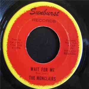The Monclairs - Happy Feet Time / Wait For Me