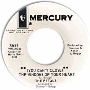 The Petals  - (You Can't Close) The Windows Of Your Heart / Up And Down