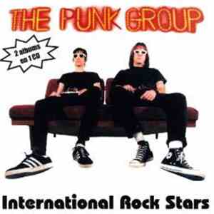 The Punk Group - International Rock Stars / Tour De Force