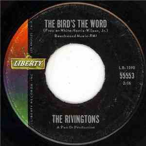 The Rivingtons - The Bird's The Word / I'm Losing My Grip