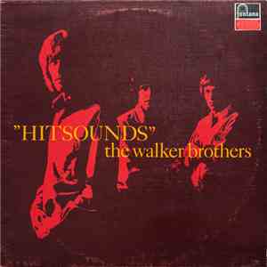 The Walker Brothers - Hitsounds